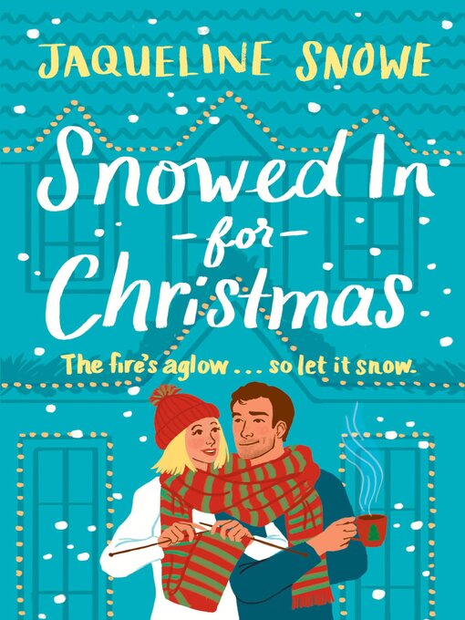 Title details for Snowed In for Christmas by Jaqueline Snowe - Available